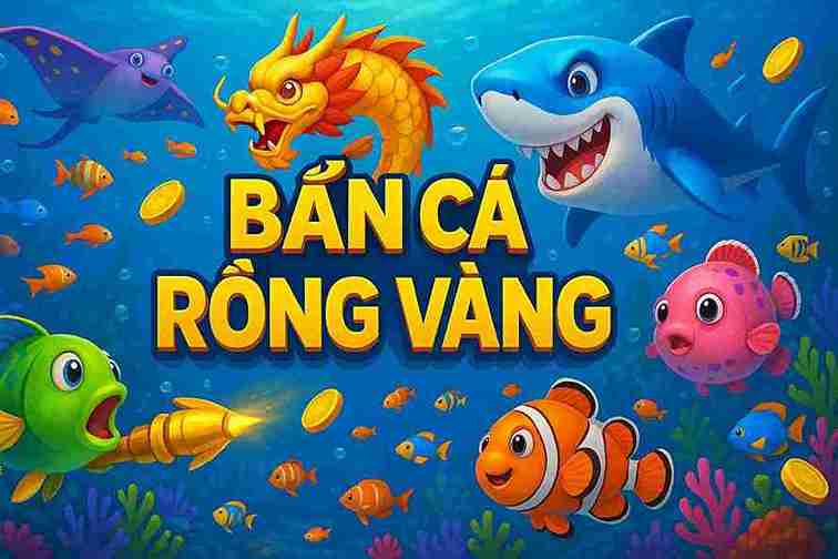 Bắn Cá Rồng Vàng 999SLOT – Trò Chơi Bắn Cá Hấp Dẫn